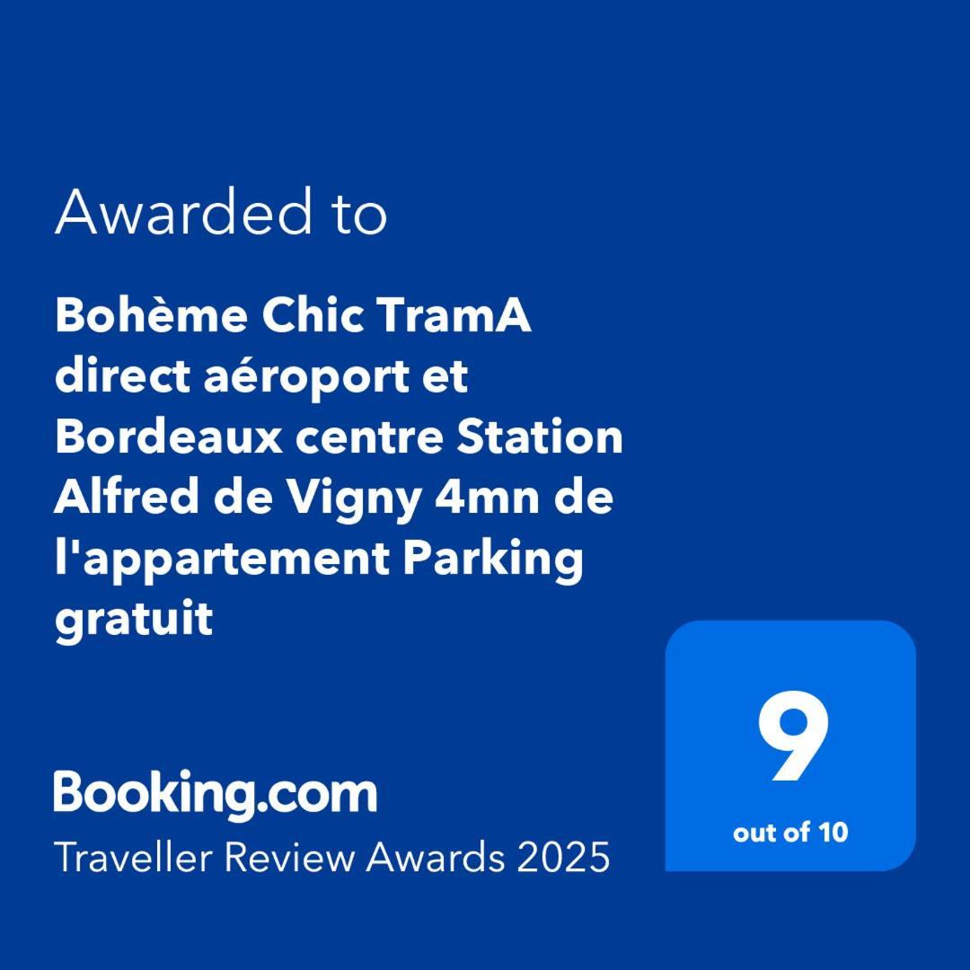 "Boheme Chic" Trama Direct Aeroport Et Bordeaux Centre Station Alfred De Vigny 4Mn De L'Appartement Parking Gratuit Mérignac Exteriör bild